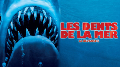 Les Dents de la mer 4 La Revanche ( 1987 )