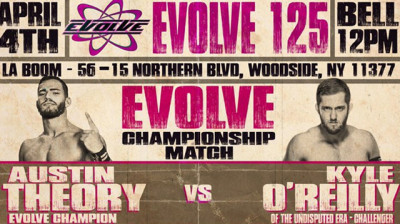 Austin Theory vs Kyle O'Reilly - EVOLVE 125 (Full Match)