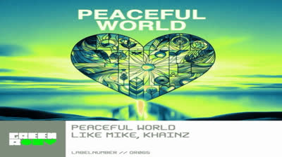Like Mike,Khainz - Peaceful World(Extended Mix)