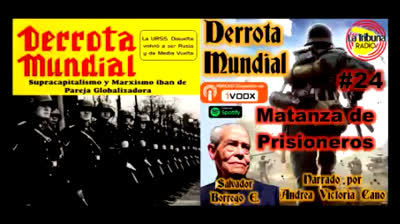 24. Matanza de Prisioneros - Derrota Mundial (Audio Libro).