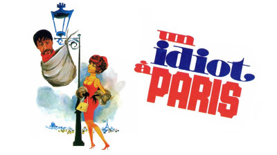 Un idiot à Paris 1967 (DEMANDE DE UP)