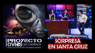 PROYECTO OVNIS - SORPRENDE EN SANTA CRUZ