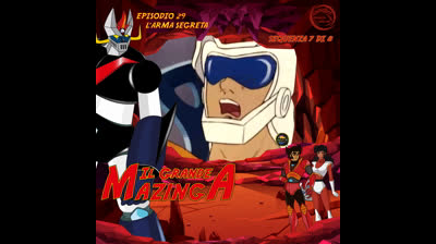 Il Grande Mazinga | 29 | 07/08