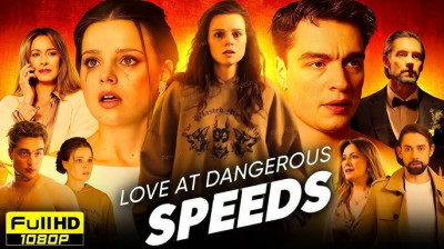 Watch 'Love at Dangerous Speeds' Short Drama FREE [Full Episodes] (Short Drama Online)