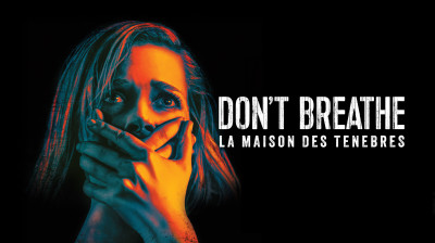 Don't Breathe : La Maison des ténèbres 2016 (DEMANDE DE UP)