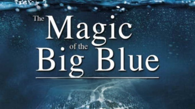 The Magic of The Big Blue [HD]