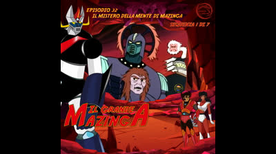 Il Grande Mazinga | 32 | 01/07