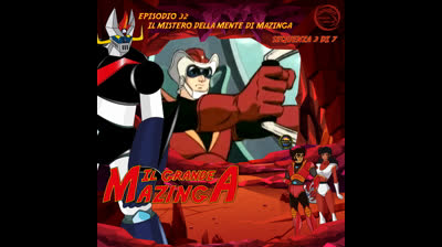 Il Grande Mazinga | 32 | 03/07