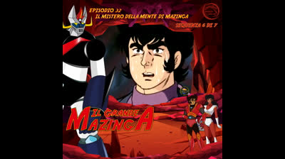 Il Grande Mazinga | 32 | 06/07
