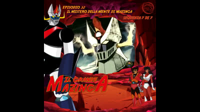 Il Grande Mazinga | 32 | 07/07