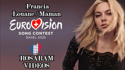 MAMAN - LOUANE / Eurovisión 2025 [ France ] ROSARAM VIDEOS/ N 361