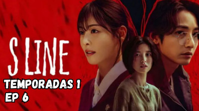S Line: Temporada 1 | EP 6  Series 2025 Legendado PT-BR