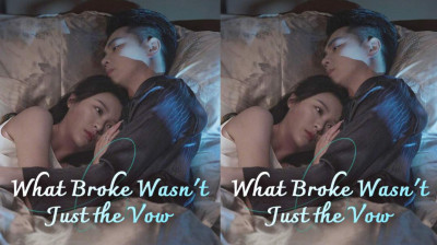 Watch 'What Broke Wasn't Just the Vow' Short Drama FREE [Full Episodes] (Short Drama Online)